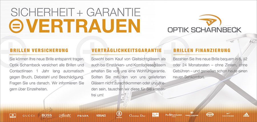 Scharnbeck-Optik Sicherheit + Garantie = Vertrauen
